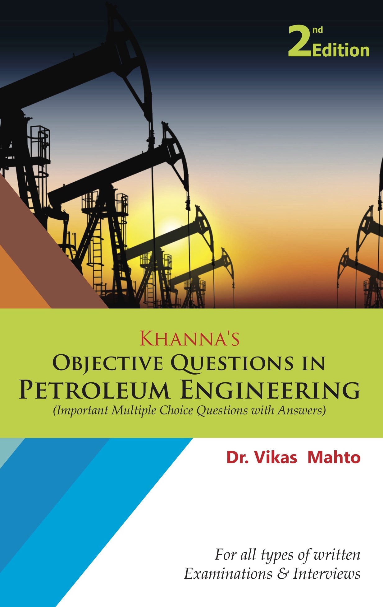 Khanna's Objective Questions in Petroleum Engineering
