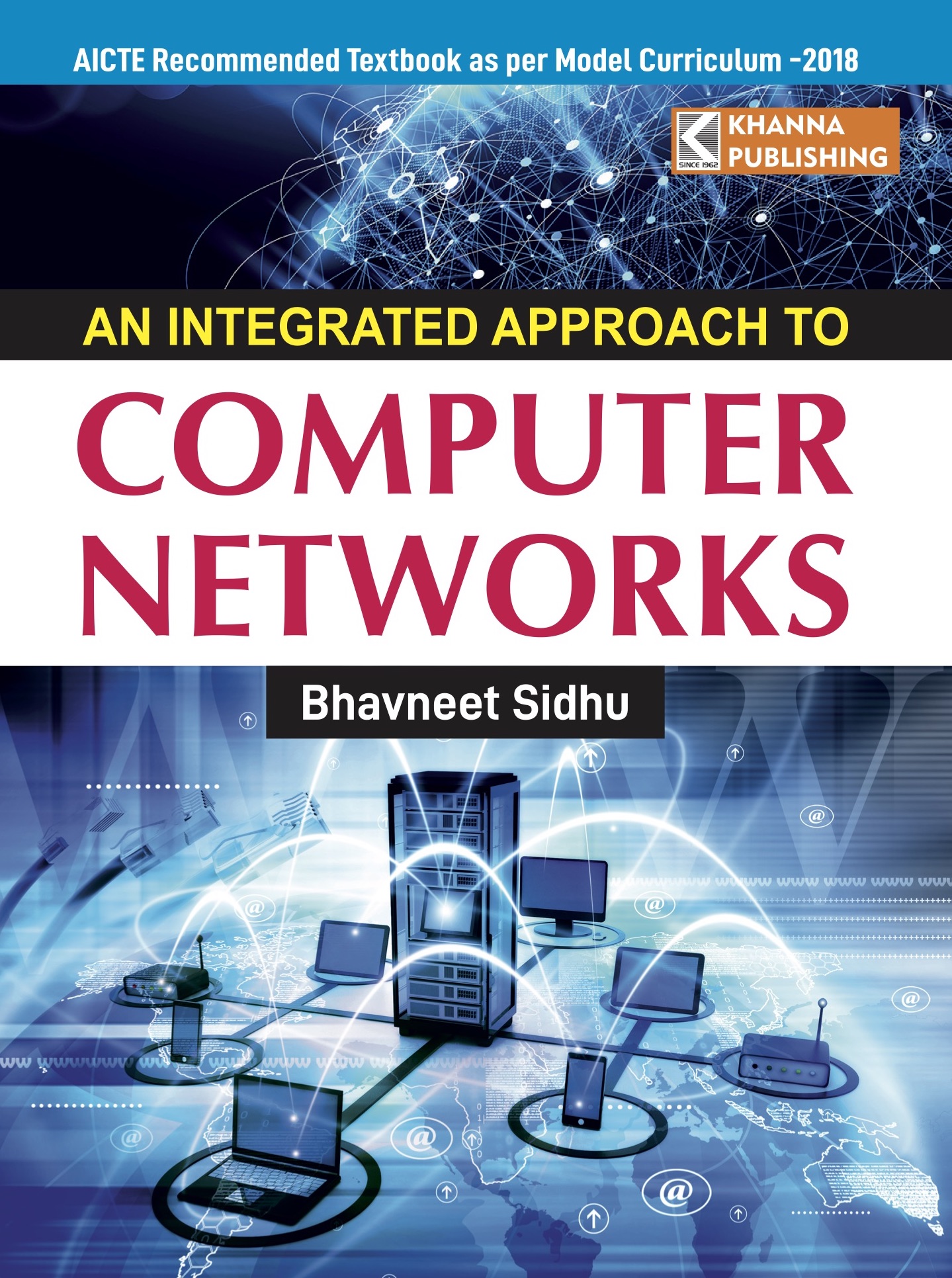 An Integrated Approach to Computer Networks