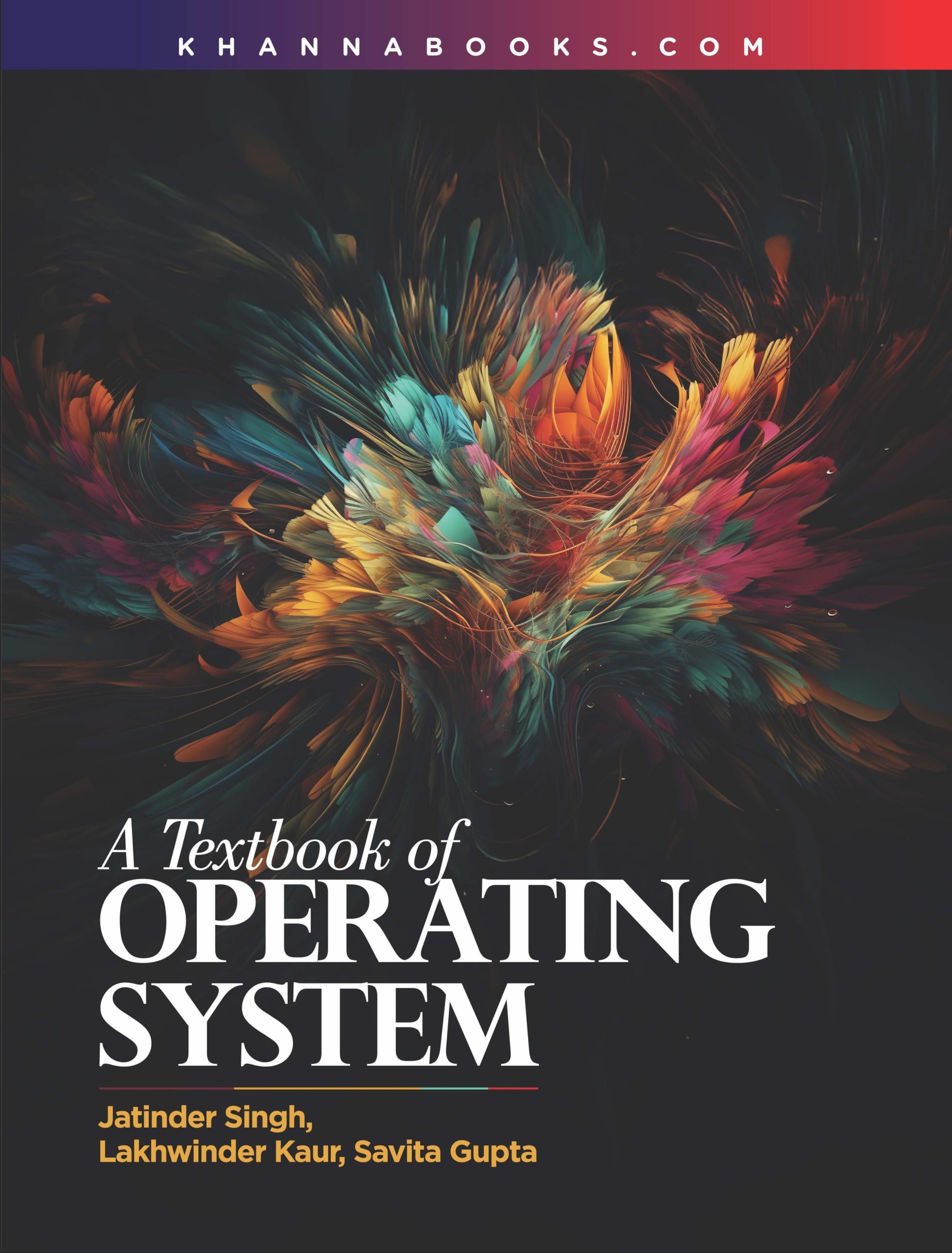 A Textbook of Operating Systems