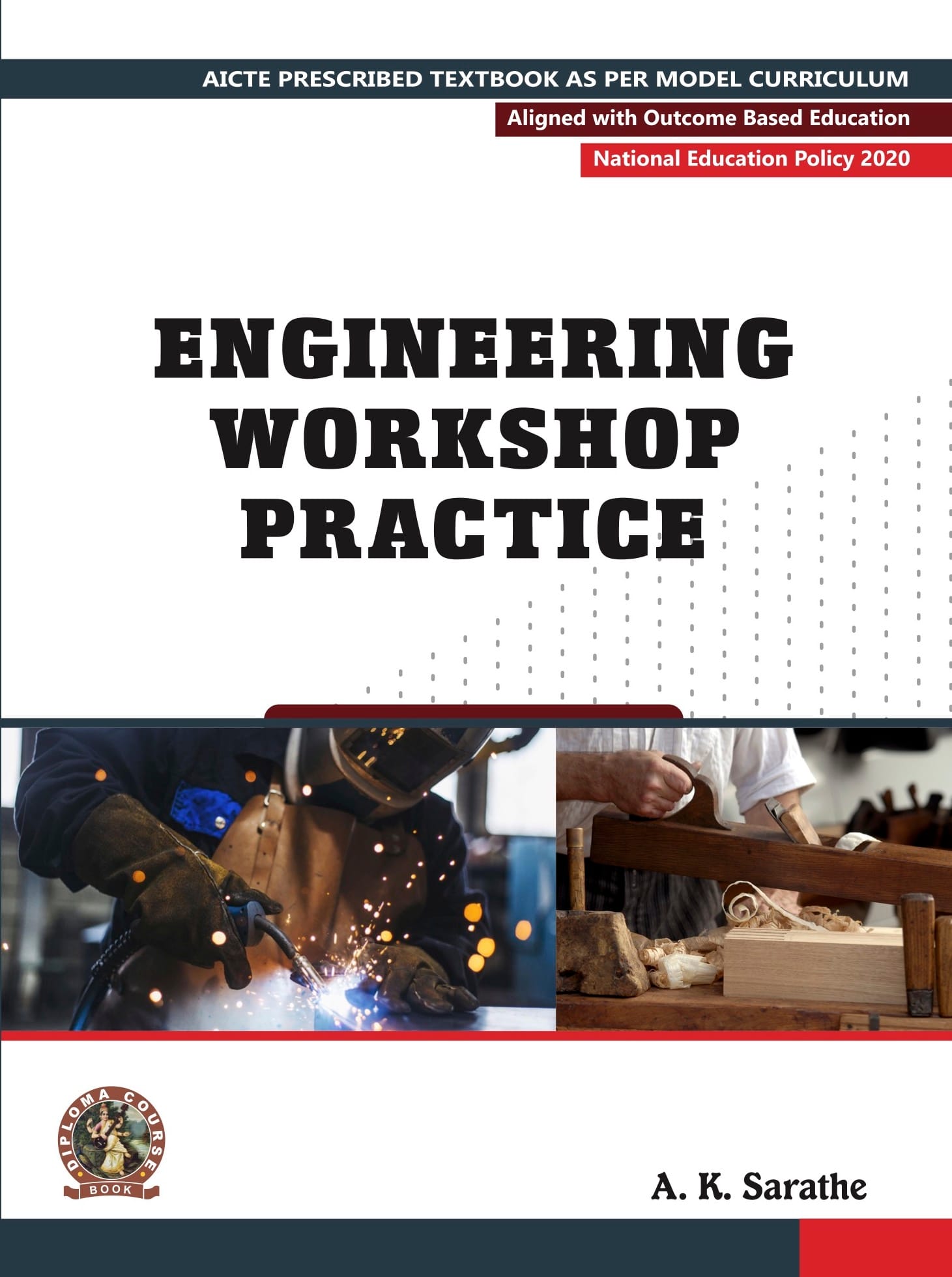 Engineering Workshop Practice