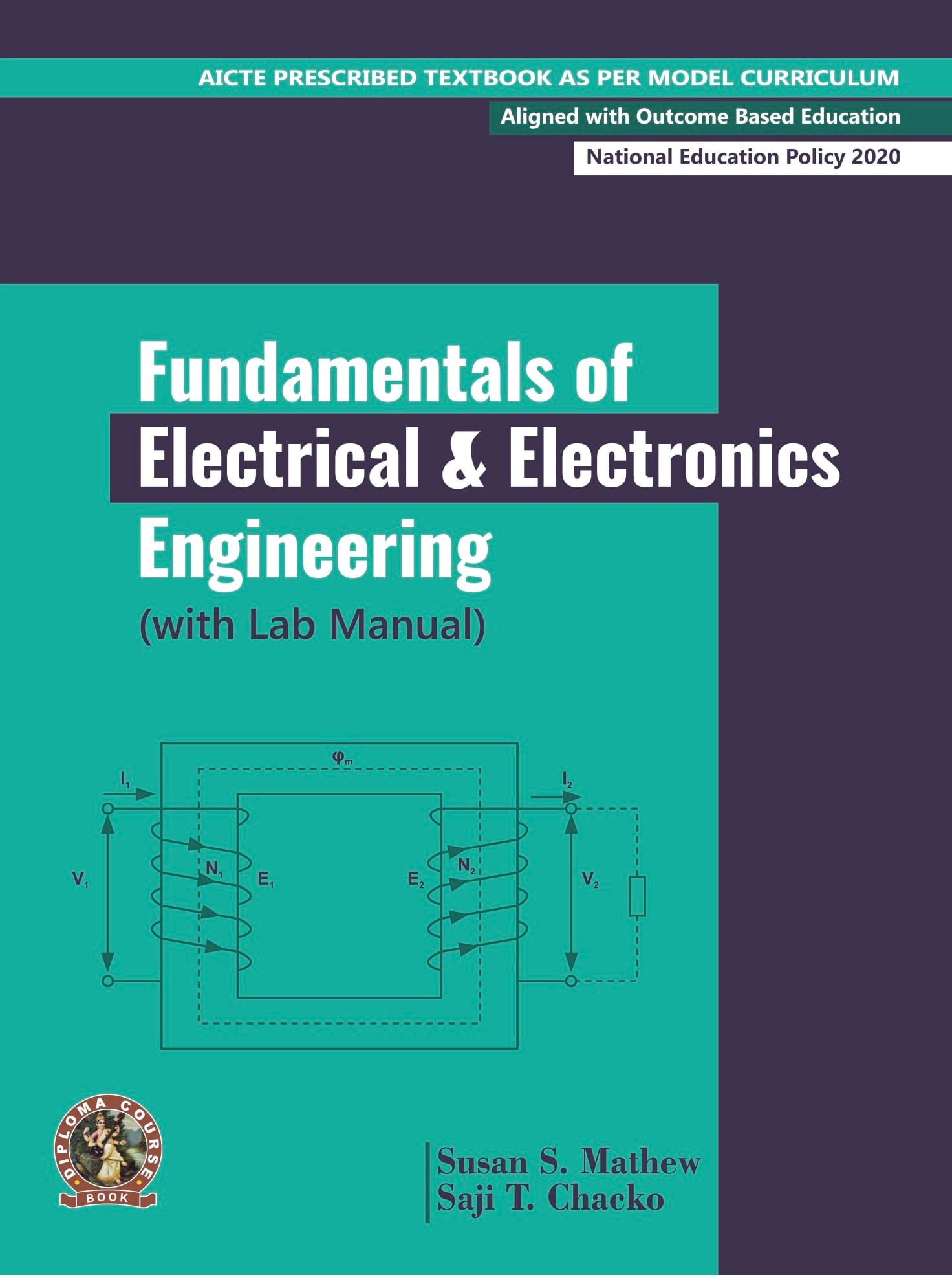 Fundamentals of Electrical and Electronics Engineering (with Lab Manual)