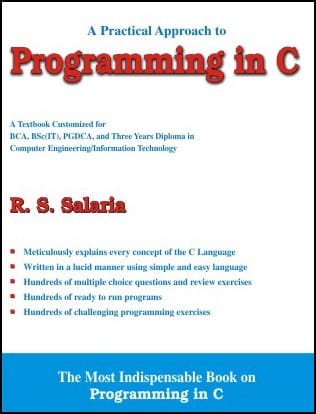 A Practical Approach to Programming in C