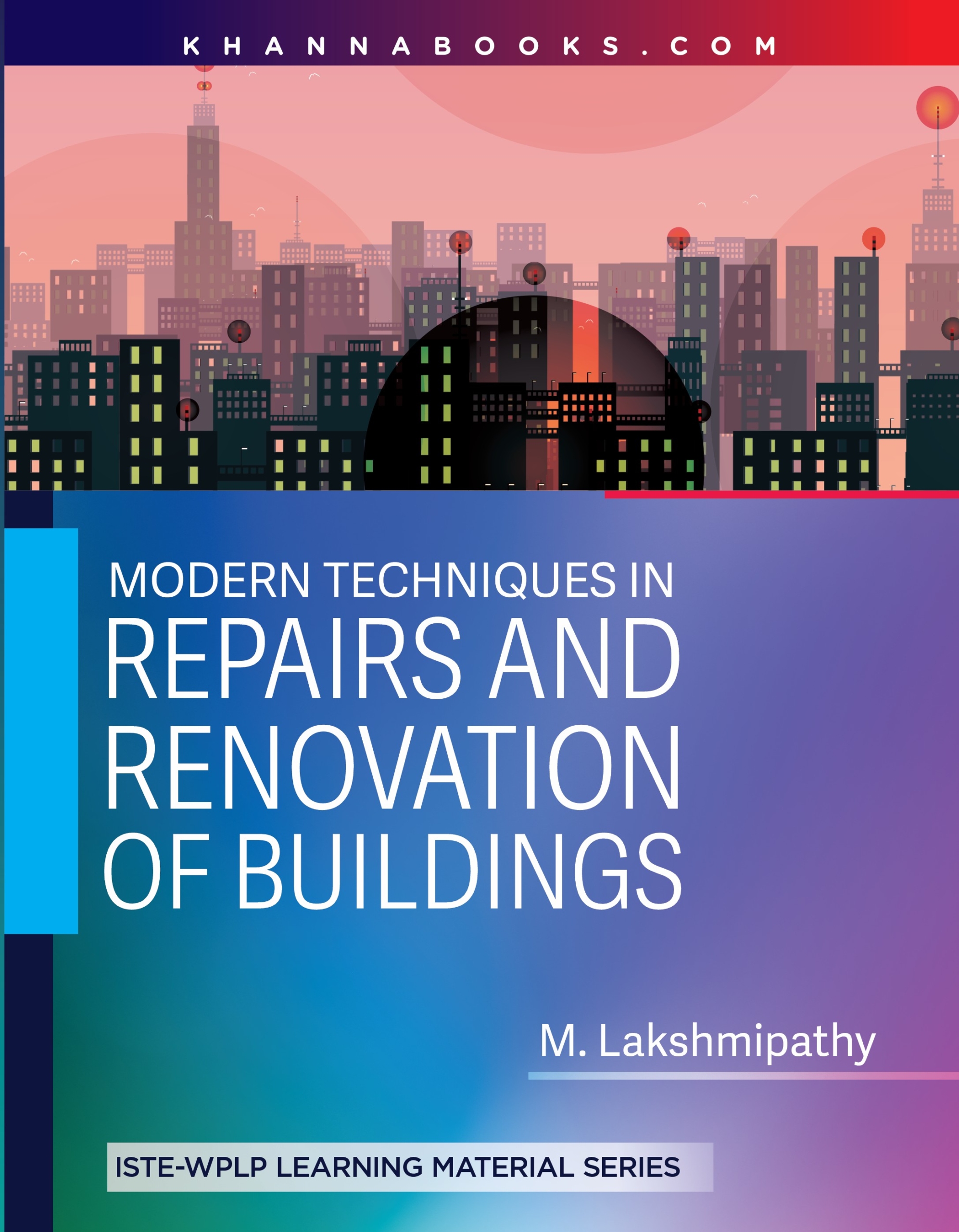 Modern Techniques in Repairs and Renovation of Buildings