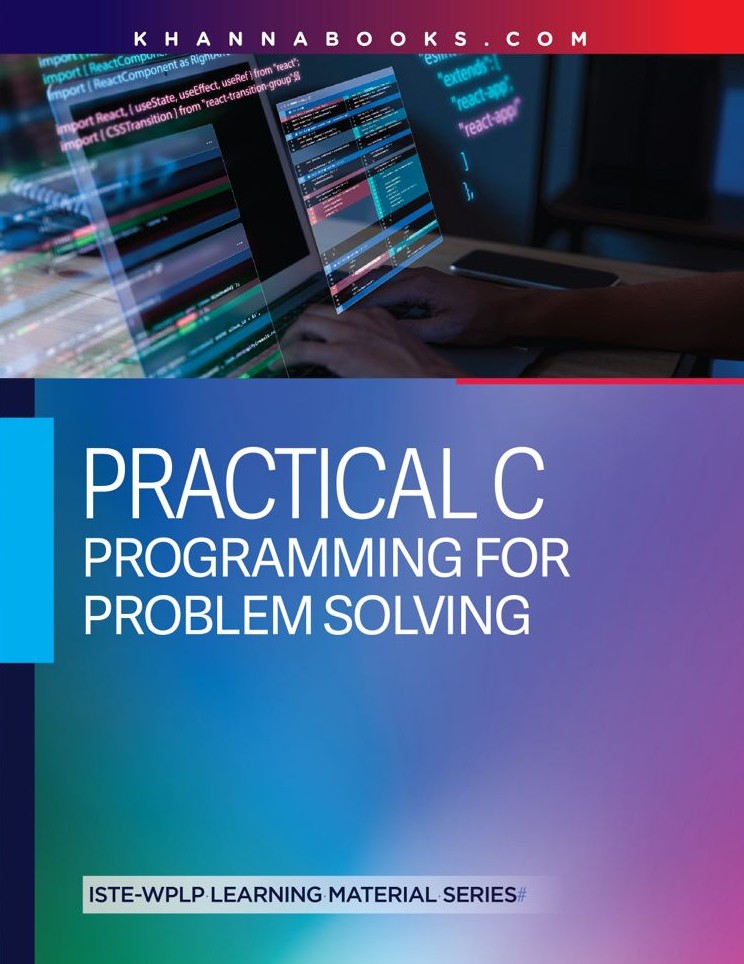 Practical C  Programming For Problem Solving