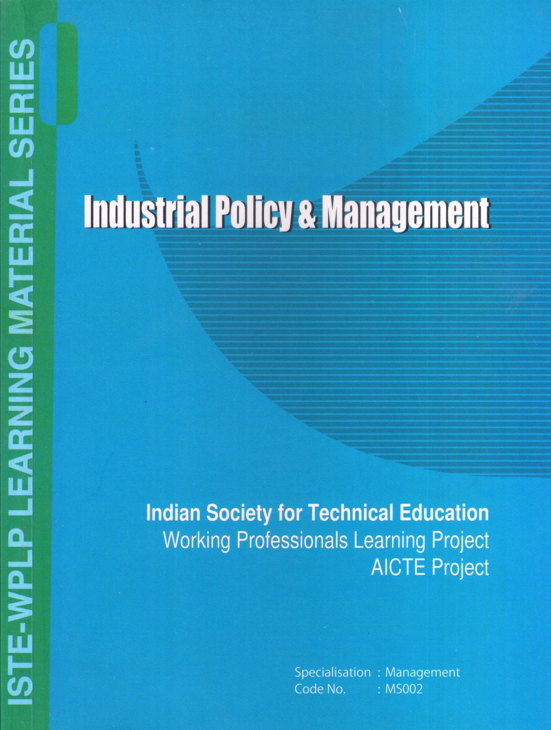 Industrial Policy &amp; management