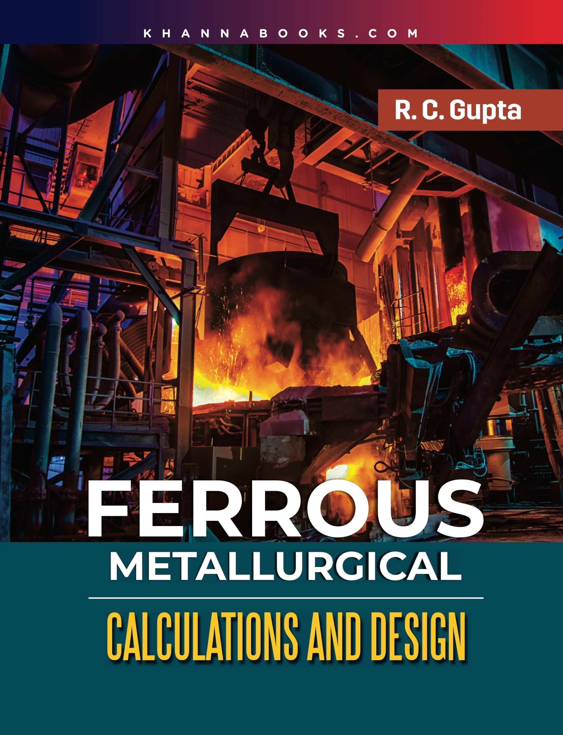 Ferrous Metallurgical (Calculations and Design)