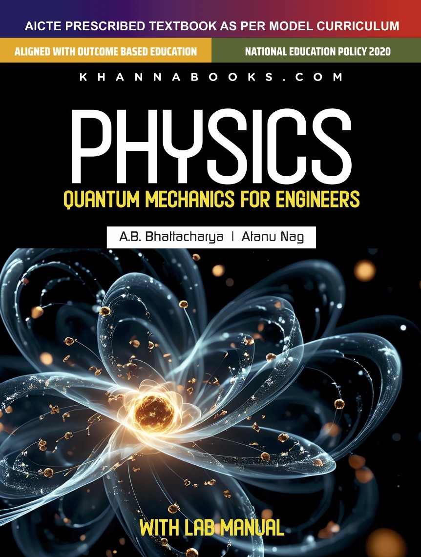 Physics (Quantum Mechanics for Engineers) With Lab Manual