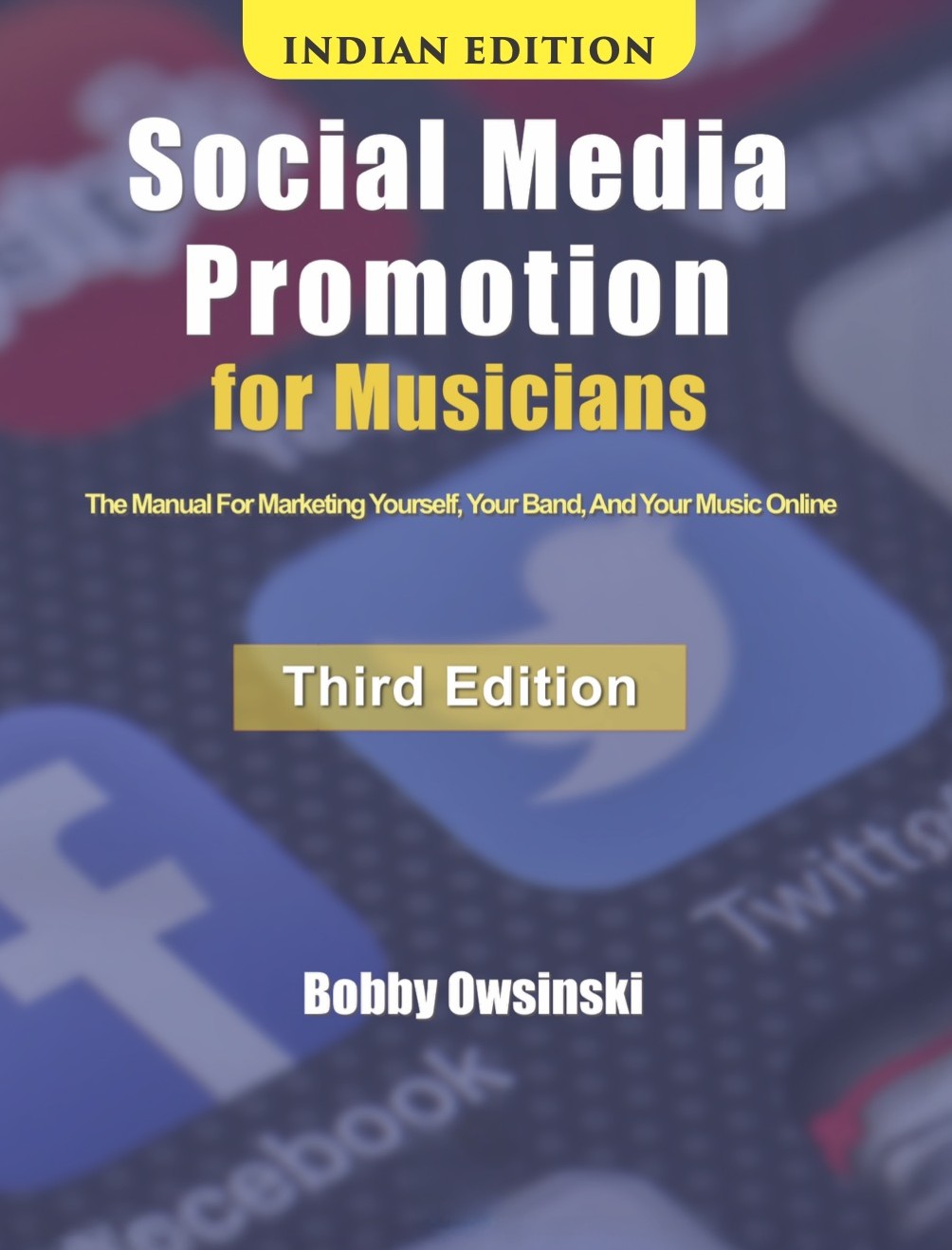 Social Media Promotion for Musicians (Indian Edition)