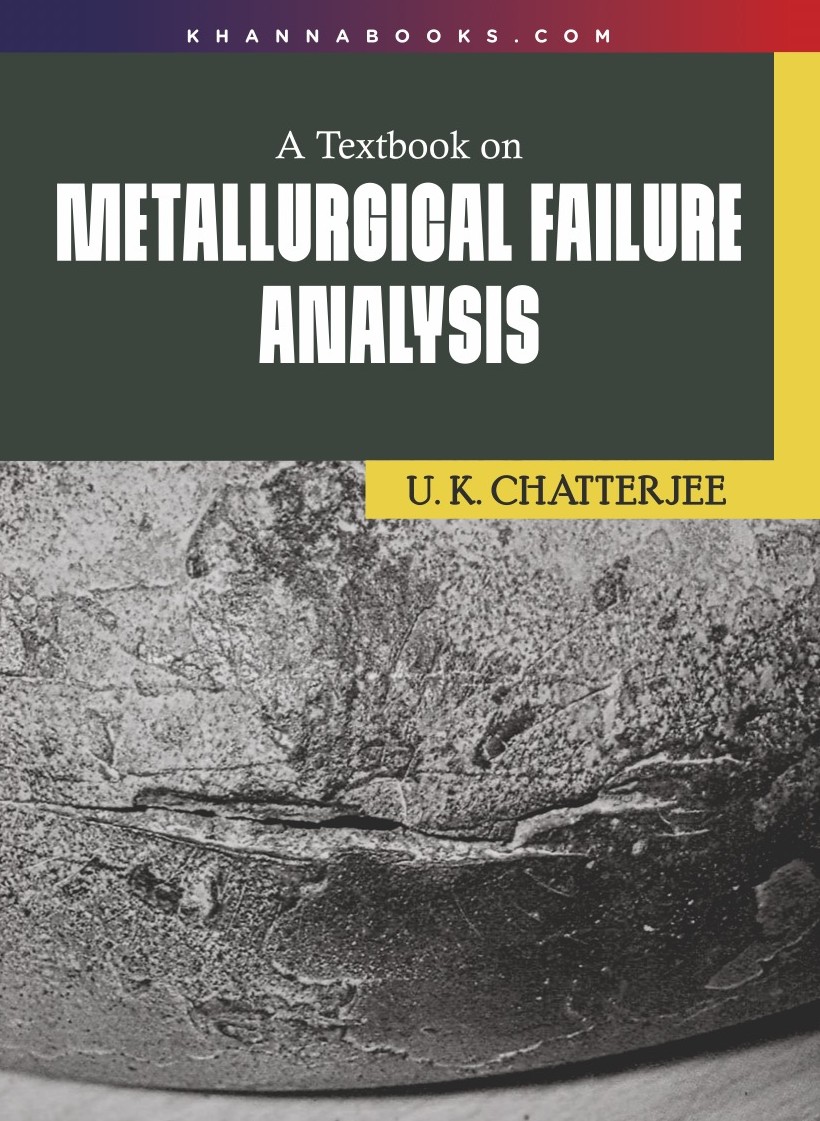 Textbook on Metallurgical Failure Analysis