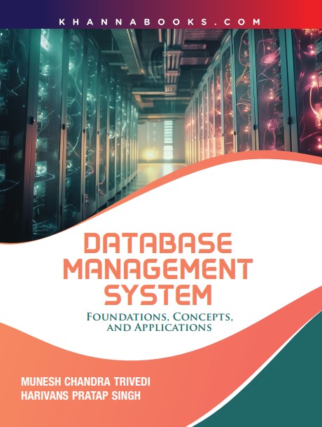 Database Management System(Foundations, Concepts, And Applications)