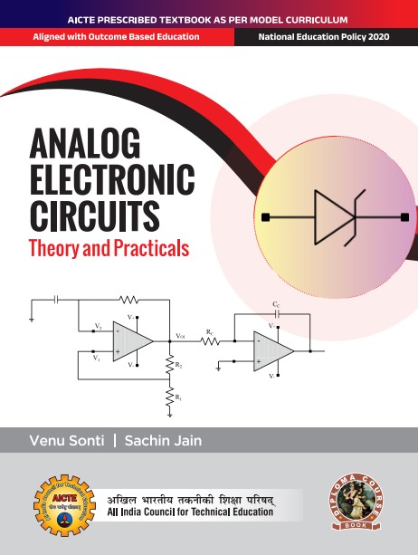 Analog Electronic Circuits: Theory and Practicals