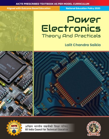Power Electronics: Theory and Practicals