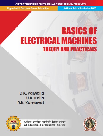 Basics of Electrical Machines: Theory and Practicals