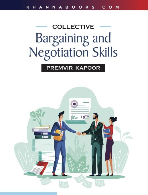 Collective Bargaining And Negotiation Skills