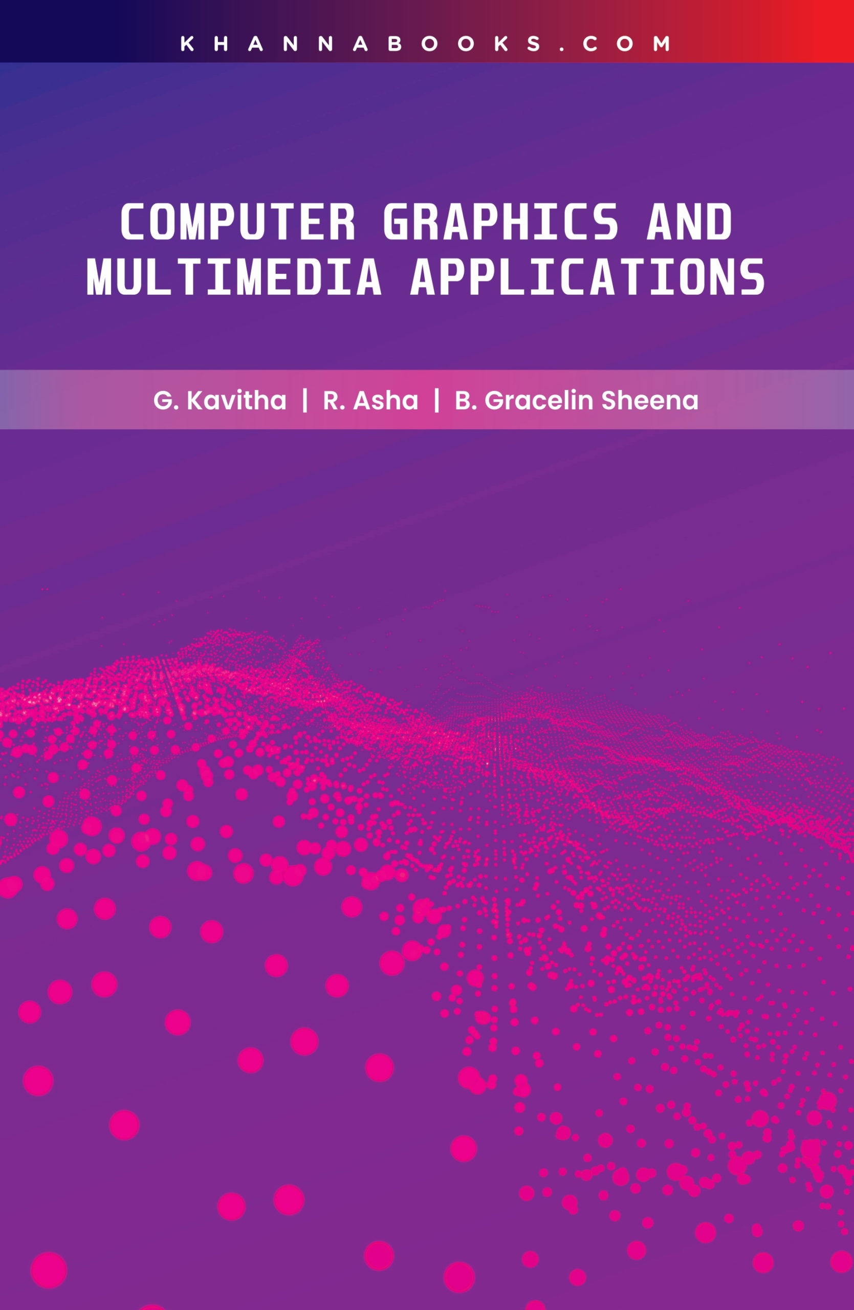 Computer Graphics And Multimedia Applications