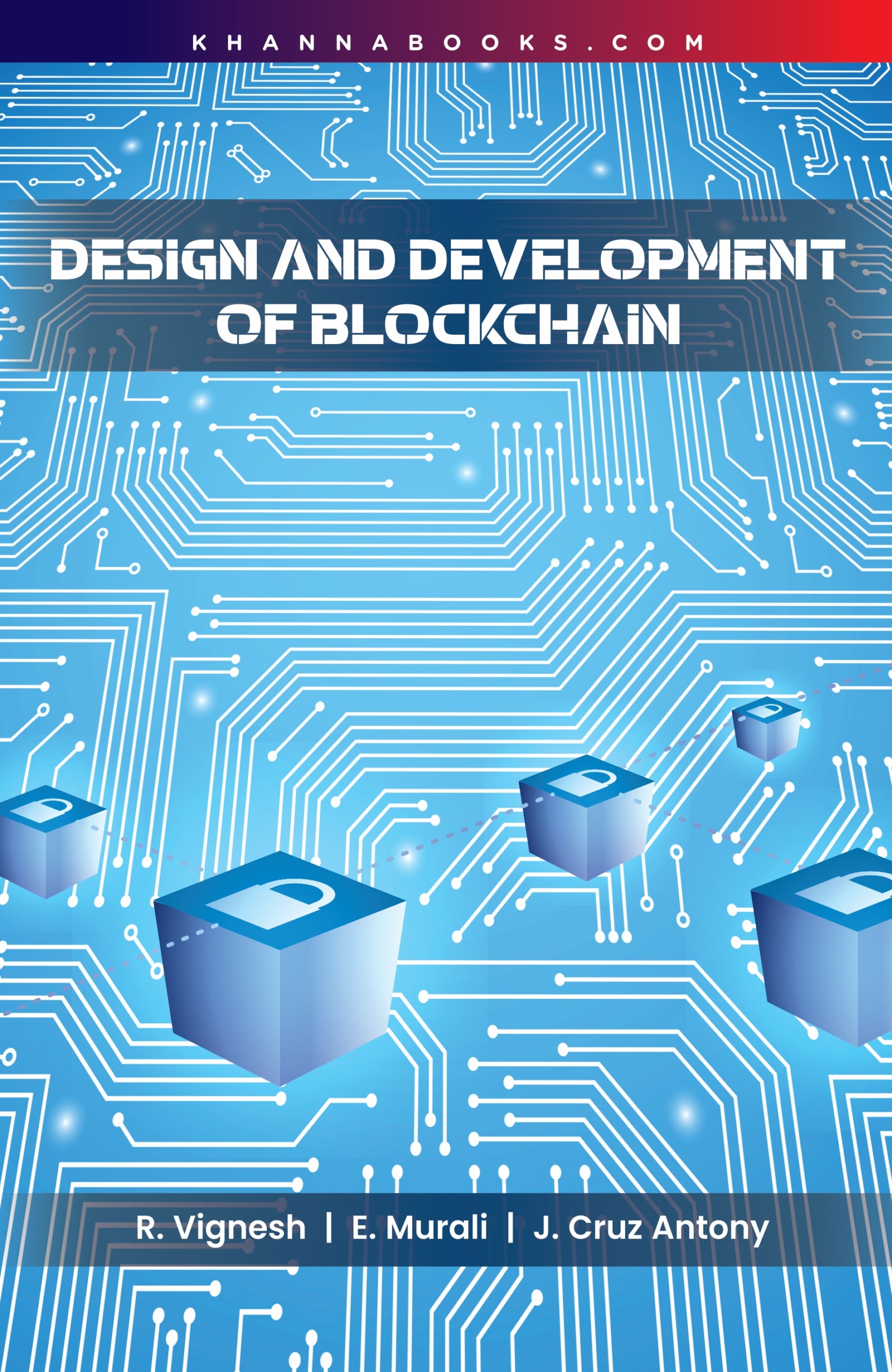 Design and Development of Blockchain