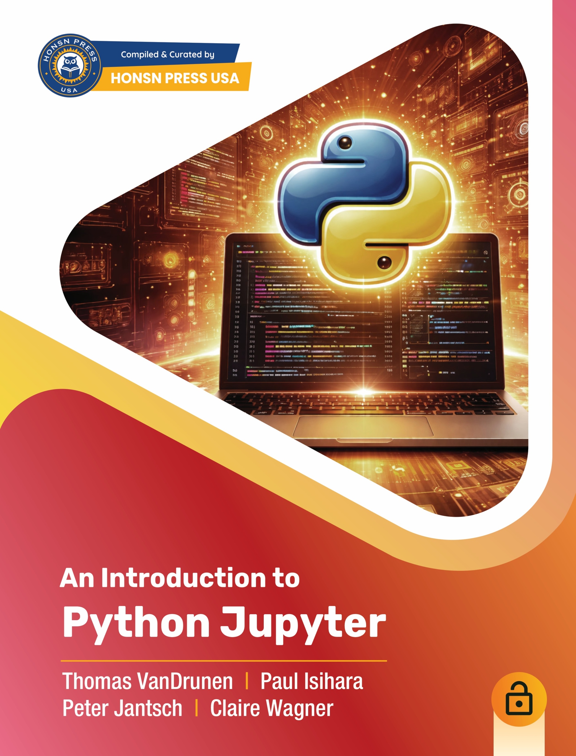 An Introduction to Python Jupyter (HONSN PRESS USA)