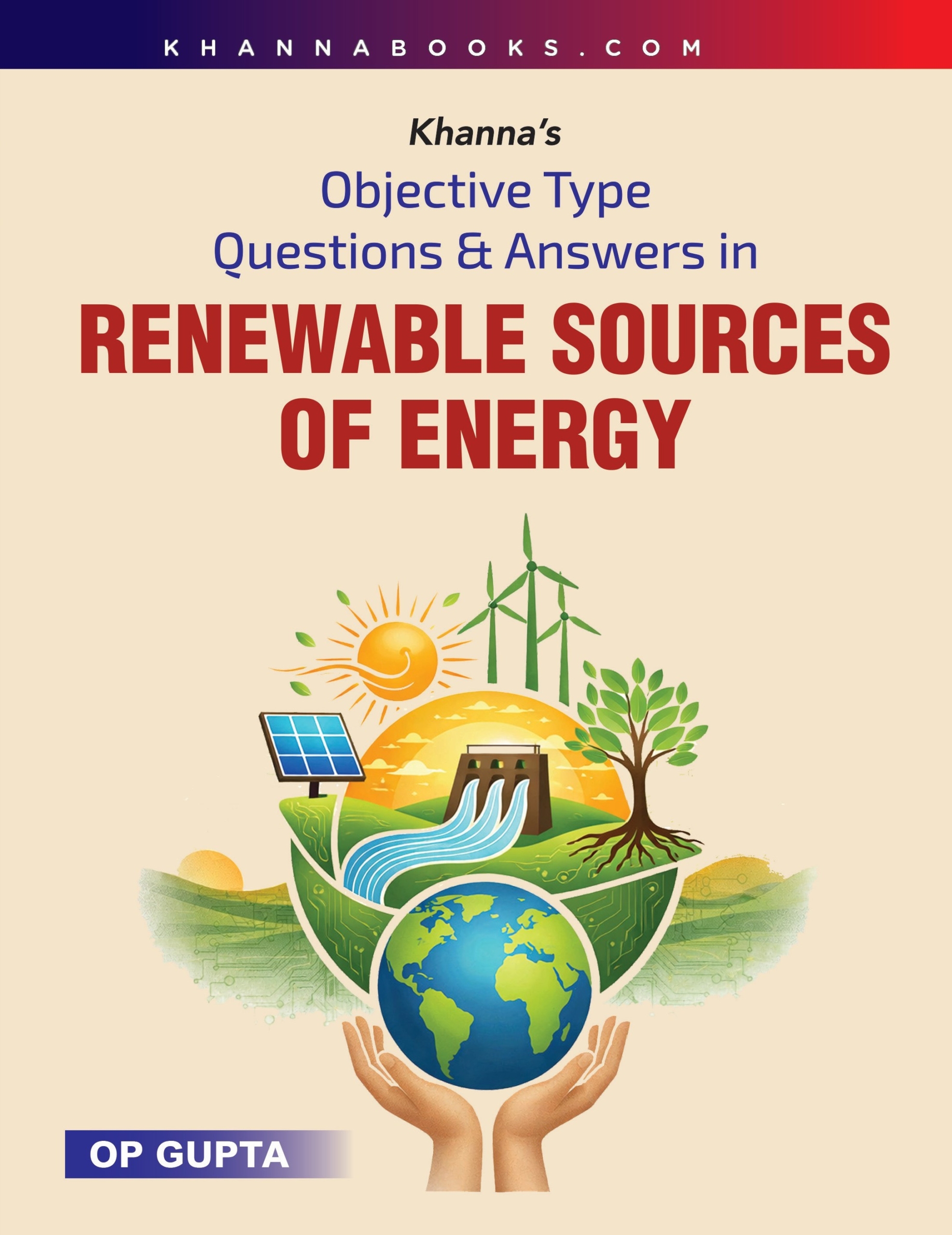 Khanna's Objective Type Questions & Answers in Renewable Sources of Energy